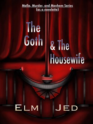 cover image of The Goth & the Housewife